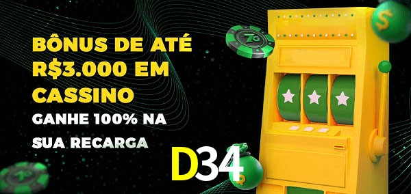 D34 melhor bônus de depósito